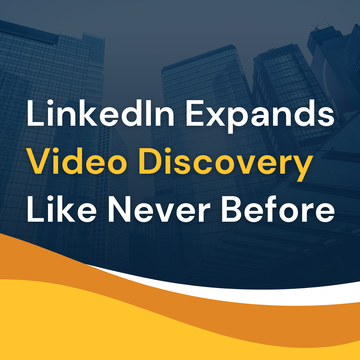 LinkedIn Just Got Smarter with Video